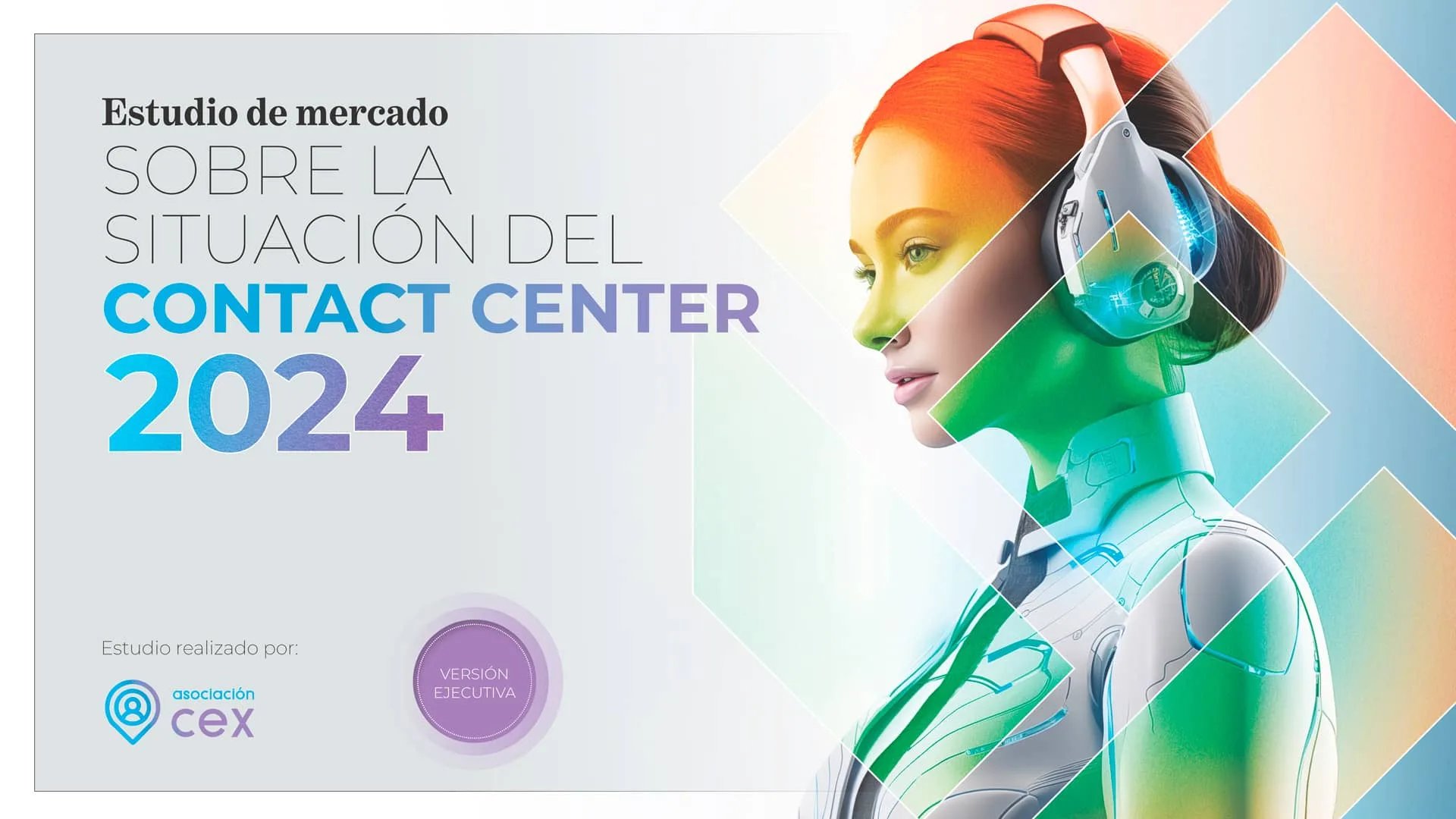 Estudio de mercado sobre la situación del Contact Center 2024